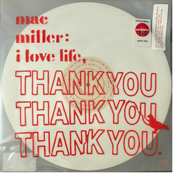 Mac Miller I Love Life Thank You WHITE VINYL LP
