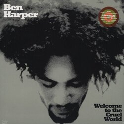 Ben Harper Welcome To The Cruel World reissue 180gm vinyl 2 LP gatefold