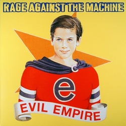 Rage Against The Machine Evil Empire 180gm vinyl LP
