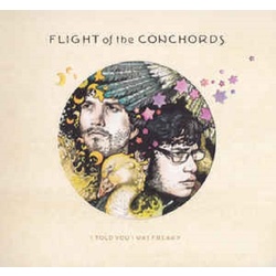 Flight Of The Conchords I Told You I Was Freaky vinyl LP