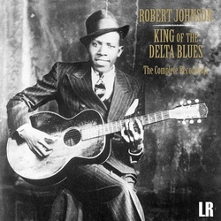 Robert Johnson King Of The Delta Blues The Complete Recordings vinyl 3 LP
