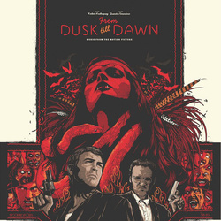 Various From Dusk Till Dawn: Music From The Motion Picture Vinyl 2 LP