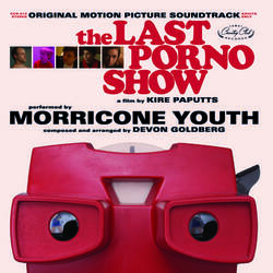 Morricone Youth The Last Porno Show soundtrack RSD Vinyl LP