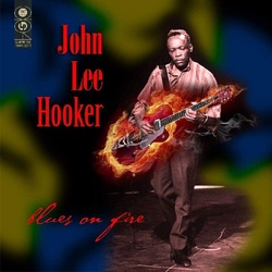 John Lee Hooker Blues On Fire vinyl LP