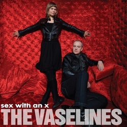 Vaselines Sex With An X vinyl LP gatefold sleeve 