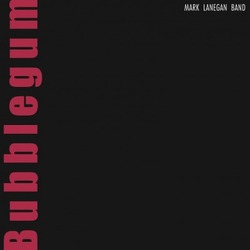 Mark Lanegan Bubblegum vinyl LP