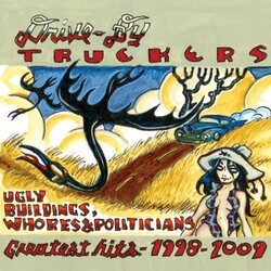 Drive-By Truckers Ugly Buildings Whores & Politicians Greatest Hits 1998 2009 vinyl 2LP 