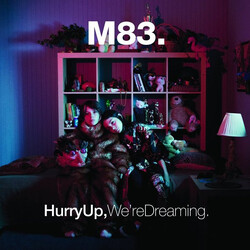 M83 Hurry Up, We're Dreaming. Vinyl 2 LP