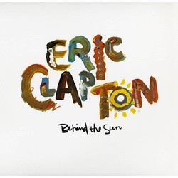 Eric Clapton Behind The Sun 2018 reissue vinyl 2 LP