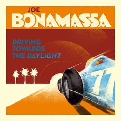 Joe Bonamassa Driving Towards The Daylight vinyl LP
