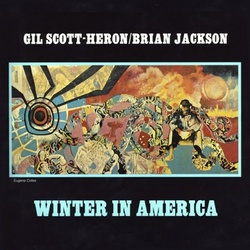Gil Scott-Heron & Brian Jackson Winter In America