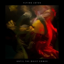Flying Lotus Until The Quiet Comes vinyl 2 LP + download