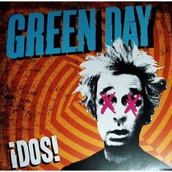 Green Day ¡DOS! vinyl LP