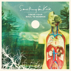Something For Kate Leave Your Soul To Science Vinyl LP