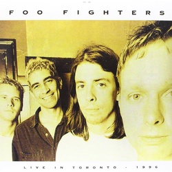 Foo Fighters Live In Toronto April 3 1996 180gm vinyl LP