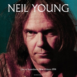 Neil Young Live At Superdome New Orleans 1994 180gm vinyl LP