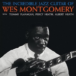 Wes Montgomery The Incredible Jazz Guitar 180gm vinyl LP
