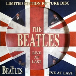 Beatles Live At Last limited vinyl LP picture disc