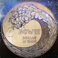 David Bowie Berlin In Tokyo (The Legendary Broadcast)