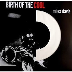 Miles Davis ‎Birth Of The Cool 180gm WHITE vinyl LP
