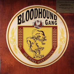 Bloodhound Gang One Fierce Beer Coaster vinyl LP