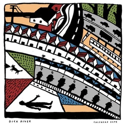 Dick Diver Calender Days vinyl LP +download