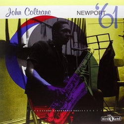 John Coltrane Newport 61 Limited Deluxe Edition vinyl LP + CD