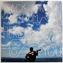 Jack Johnson From Here To Now To You vinyl LP + download