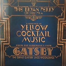 The Bryan Ferry Orchestra The Great Gatsby Jazz Recordings