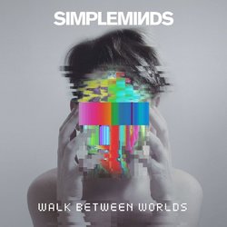 Simple Minds Walk Between The Worlds black vinyl LP