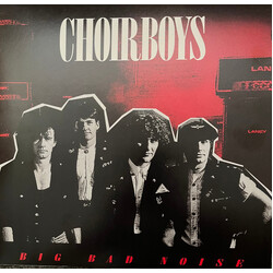 Choirboys Big Bad Noise Vinyl LP