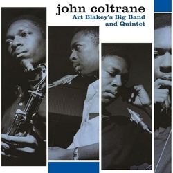 John Coltrane Art Blakey's Big Band And Quintet Limited vinyl LP
