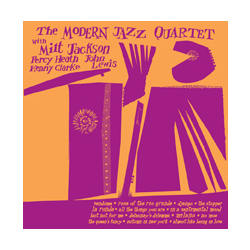 The Modern Jazz Quartet & Milt Jackson & Percy Heath & John Lewis (2) & Kenny Clarke The Modern Jazz Quartet