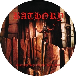 Bathory Under The Sign Of The Black Mark Limited vinyl LP picture disc