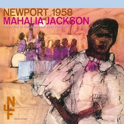Mahalia Jackson Newport 1958 