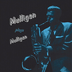 Gerry Mulligan Mulligan Plays Mulligan Vinyl LP