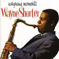 Wayne Shorter Wayning Moments vinyl LP
