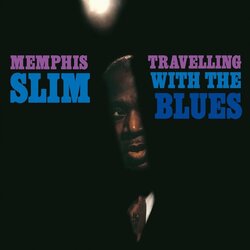 Memphis Slim Travelling With The Blues vinyl LP 