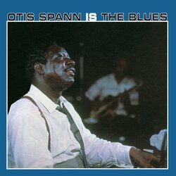 Otis Spann Is The Blues vinyl LP