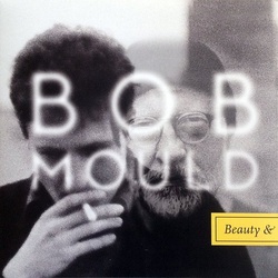 Bob Mould Beauty & Ruin vinyl LP 