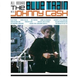 Johnny Cash All Aboard The Blue Train vinyl LP