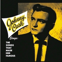 Johnny Cash Sings The Songs That Made Him Famous reissue vinyl LP