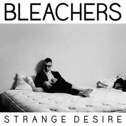 Bleachers Strange Desire vinyl LP download