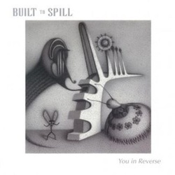 Built To Spill You In Reverse vinyl 2LP