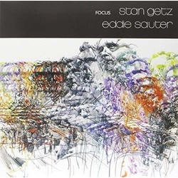 Stan Getz / Eddie Sauter Focus
