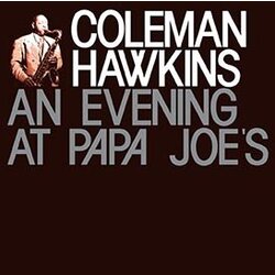 Coleman Hawkins An Evening At Papa Joe's vinyl LP 