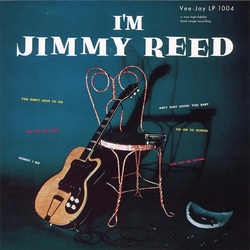 Jimmy Reed I'm Jimmy Reed reissue 180gm vinyl LP