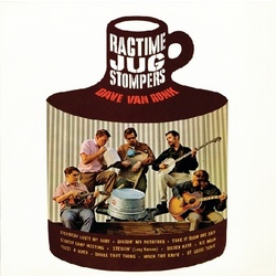 Dave Van Ronk Ragtime Jug Stompers vinyl LP