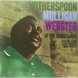 Witherspoon & Mulligan & Webs At The Renaissance vinyl LP
