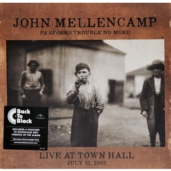 John Mellencamp Performs Trouble No More 180gm vinyl LP + download 